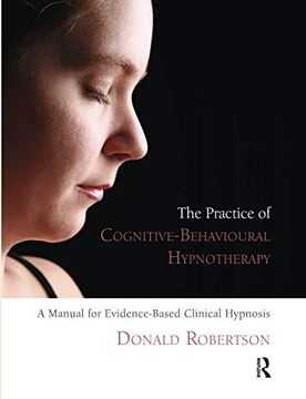 portada The Practice of Cognitive-Behavioural Hypnotherapy (en Inglés)