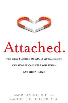 portada Attached: The new Science of Adult Attachment and how it can Help you Find - and Keep - Love (libro en Inglés)