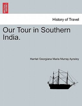 portada our tour in southern india. (en Inglés)