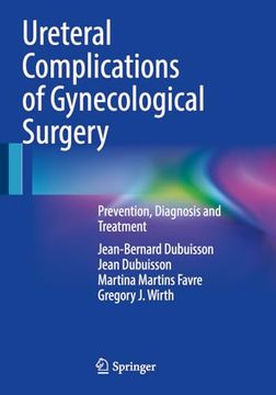 portada Ureteral Complications of Gynecological Surgery: Prevention, Diagnosis and Treatment (en Inglés)