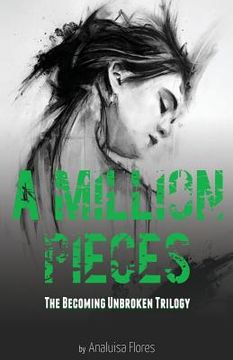 portada A Million Pieces: The Becoming Unbroken Trilogy (in English)