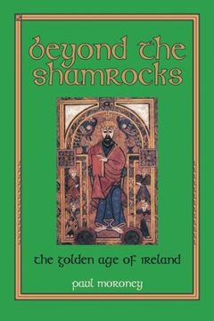 portada Beyond the Shamrocks: The Golden Age of Ireland