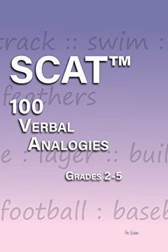 portada Scat Verbal Analogies Grade 2-5: 100 Analogies - Ultimate Practice (in English)