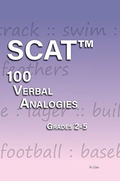 portada Scat Verbal Analogies Grade 2-5: 100 Analogies - Ultimate Practice 