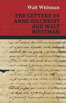 portada The Letters of Anne Gilchrist and Walt Whitman (in English)