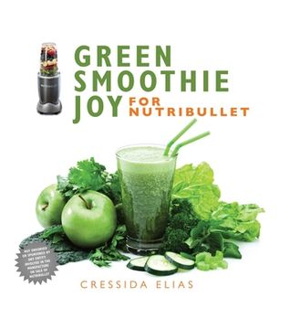 portada Green Smoothie Joy for Nutribullet