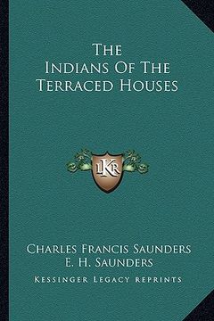 portada the indians of the terraced houses (en Inglés)