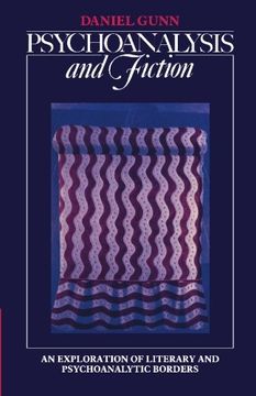 portada Psychoanalysis and Fiction: An Exploration of Literary and Psychoanalytic Borders 