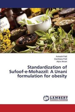 portada Standardization of Sufoof-e-Mohazzil: A Unani formulation for obesity