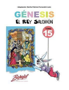 portada Génesis-El rey Salomón-Tomo 15: Cuentos Ilustrados (Génesis para niños) (Volume 15) (Spanish Edition)