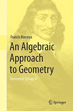 portada An Algebraic Approach to Geometry: Geometric Trilogy II