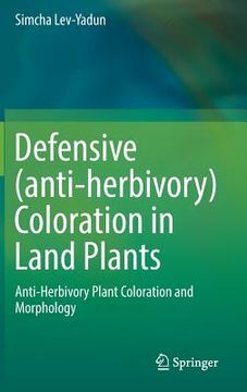 portada Defensive (Anti-Herbivory) Coloration in Land Plants (en Inglés)