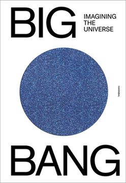 portada Big Bang: Imagining the Universe (en Inglés)
