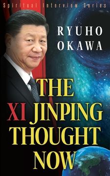 portada The Xi Jinping Thought Now (en Inglés)