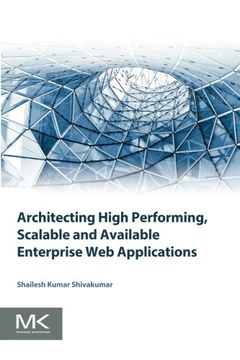 portada Architecting High Performing, Scalable and Available Enterprise Web Applications