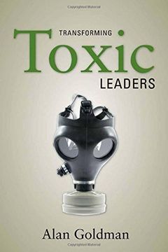 portada Transforming Toxic Leaders (en Inglés)