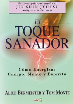 portada El Toque Sanador: Como Energizar Cuerpo, Mente y Espiritu (libro en Inglés)