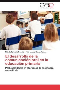 portada el desarrollo de la comunicaci n oral en la educaci n primaria (in English)