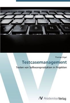portada Testcasemanagement: Testen von Softwareprodukten in Projekten