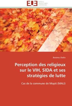 portada Perception des religieux sur le VIH, SIDA et ses stratégies de lutte: Cas de la commune de Mopti (MALI)