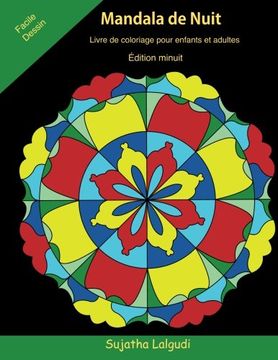 portada Mandala de Nuit ~ Livre de Coloriage Pour Enfants et Adultes: Édition Minuit, Illustrations Magnifiques et Uniques sur un Fond Noir, le Petit Livre de Coloriage, Mandalas a Colorier Adulte: Volume 2 