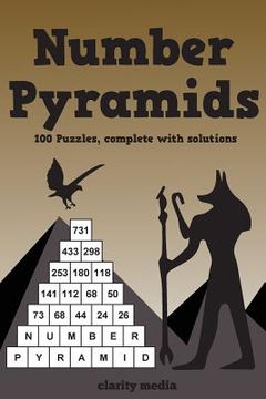 portada Number Pyramids: 100 addition pyramids, complete with solutions (en Inglés)