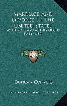 portada marriage and divorce in the united states: as they are and as they ought to be (1889)