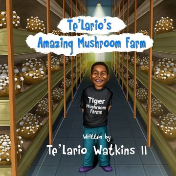 portada Te'Lario's Amazing Mushroom Farm (in English)