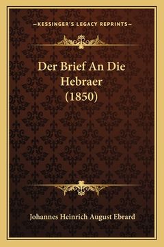 portada Der Brief An Die Hebraer (1850) (en Alemán)