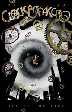portada The end of Time (Clockbreakers) (en Inglés)