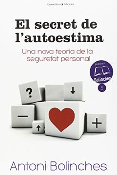 portada El Secret De L'Autoestima (Bibl. Antoni Bolinches)