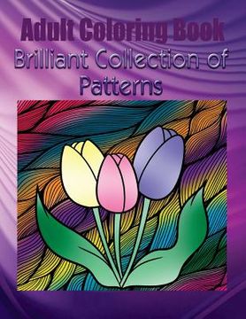 portada Adult Coloring Book Brilliant Collection of Patterns: Mandala Coloring Book (in English)
