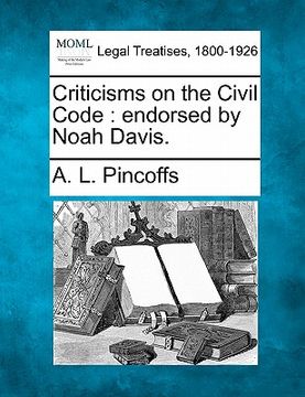 portada criticisms on the civil code: endorsed by noah davis. (en Inglés)
