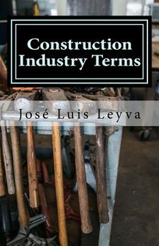 portada Construction Industry Terms: English-Spanish Construction Glossary (en Inglés)