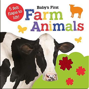 portada Baby'S First Farm Animals (Baby'S First Felt Flap Book) (in English)