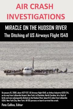 portada air crash investigations miracle on the hudson river the ditching of us airways flight 1549