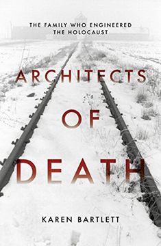 portada Architects of Death: The Family Who Engineered the Holocaust