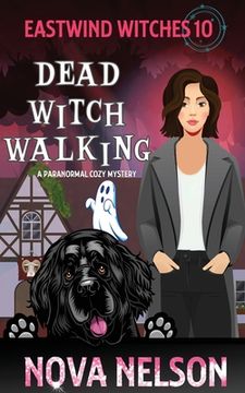 portada Dead Witch Walking: A Paranormal Cozy Mystery (en Inglés)