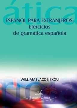 portada Español Para Extranjeros: Ejercicios de Gramática Española