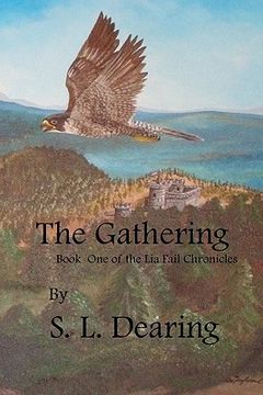 portada the gathering: book one of the lia fail chronicles (en Inglés)