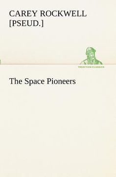 portada the space pioneers (en Inglés)