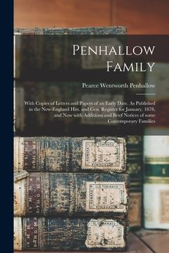 portada Penhallow Family: With Copies of Letters and Papers of an Early Date. As Published in the New-England Hist. and Gen. Register for Januar (en Inglés)