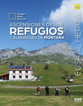 portada Euskal Herria. Ascensiones Desde Refugios y Albergues de Montaña (in Spanish)