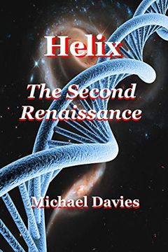 portada Helix - the Second Renaissance (Helix Dreams) (en Inglés)