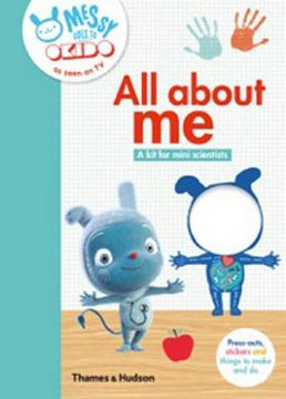 portada All about me: A kit for mini scientists (Messy Goes to Okido)
