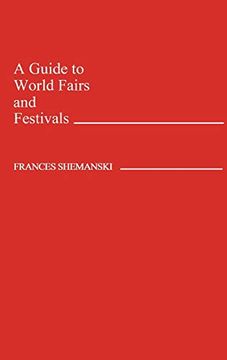 portada A Guide to World Fairs and Festivals (en Inglés)