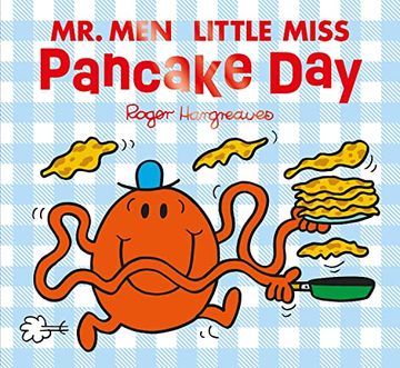 portada Mr men Little Miss Pancake Day: The Perfect Illustrated Childrenâ  s Book to Celebrate Pancake Day! (Mr. Men and Little Miss Picture Books)