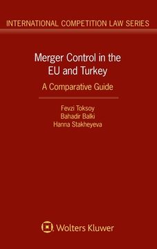 portada Merger Control in the EU and Turkey: A Comparative Guide (in English)
