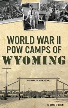 portada World War II POW Camps of Wyoming (en Inglés)
