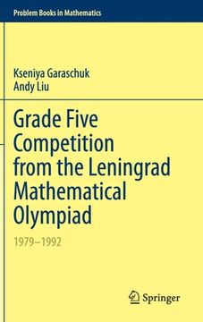 portada Grade Five Competition from the Leningrad Mathematical Olympiad: 1979-1992 (en Inglés)